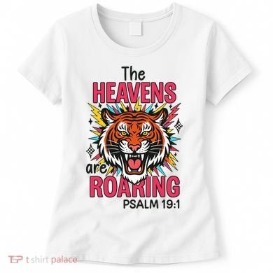 The Heavens Are Roaring Psalm Women's T-Shirt