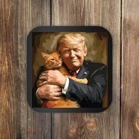 Trump Hugging An Orange Cat 2024 Coaster thumb 0