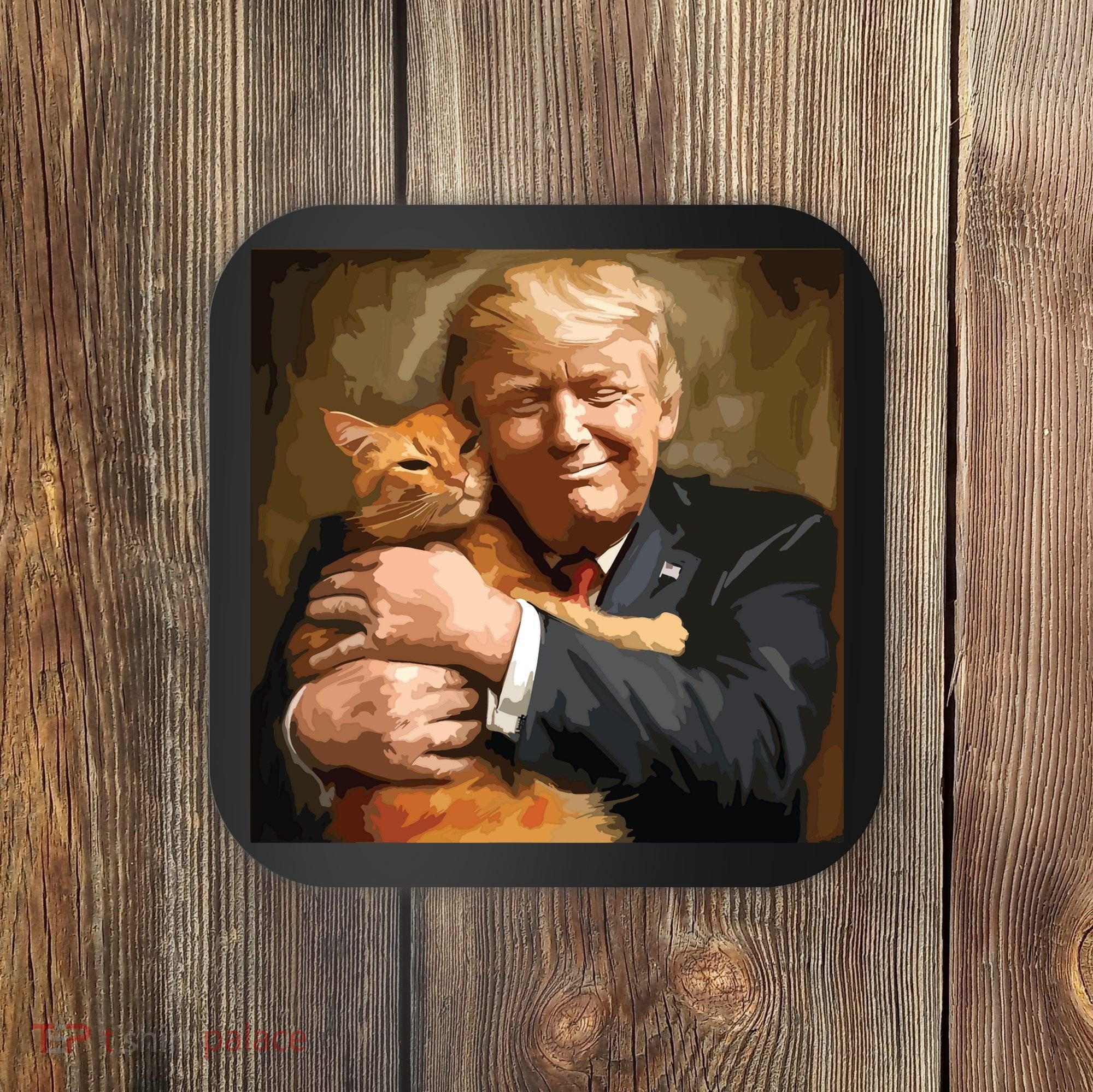 Trump Hugging An Orange Cat 2024 Coaster