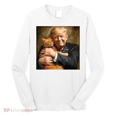 Trump Hugging An Orange Cat 2024 Long Sleeve Shirt
