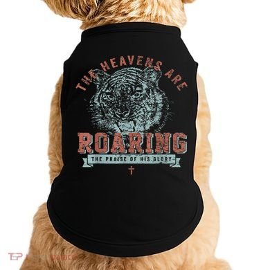 The Heavens Are Roaring Tiger Doggie Tank