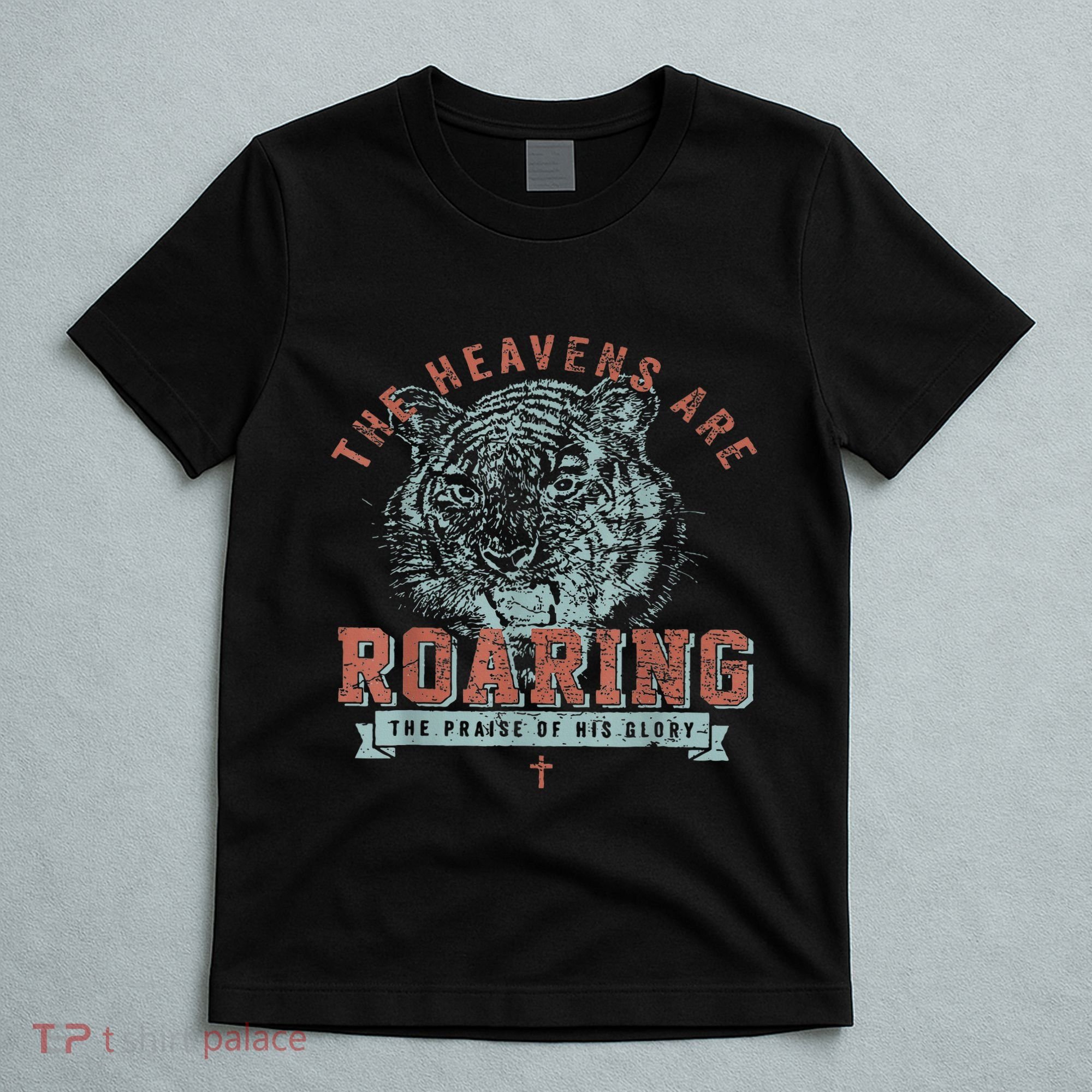 The Heavens Are Roaring Tiger T-Shirt