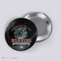The Heavens Are Roaring Tiger Button thumb 0