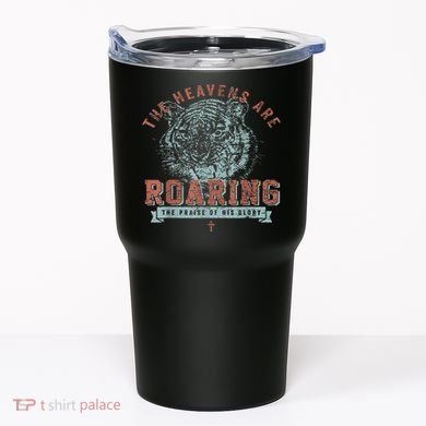 The Heavens Are Roaring Tiger Tumbler