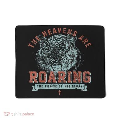 The Heavens Are Roaring Tiger Mousepad