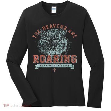 The Heavens Are Roaring Tiger Women's Long Sleeve Shirt