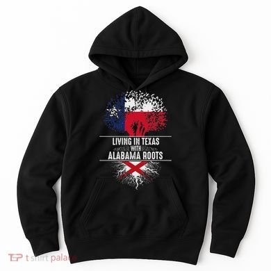 Texas Home Alabama Roots State Tree Flag Love Gift Hoodie