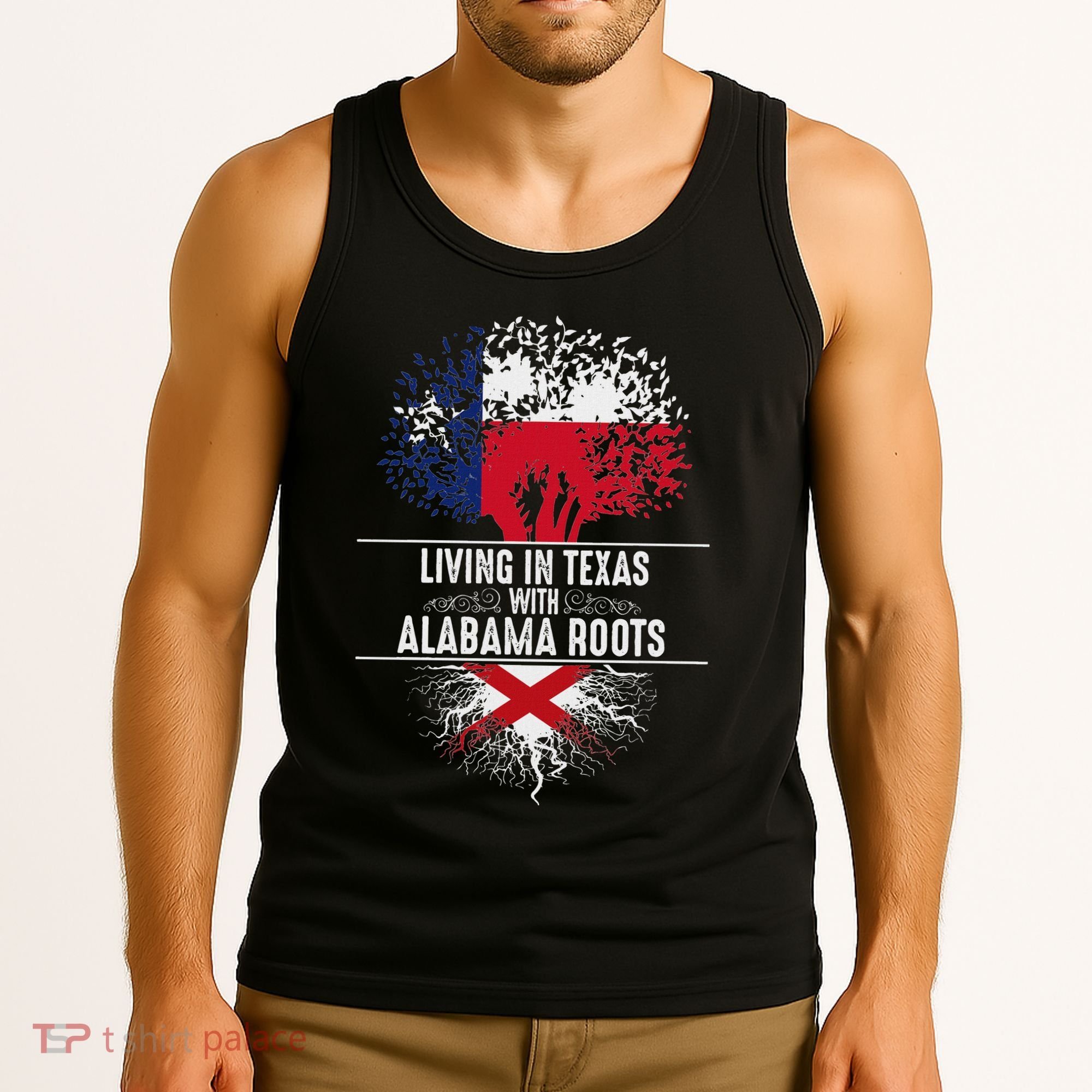 Texas Home Alabama Roots State Tree Flag Love Gift Tank Top