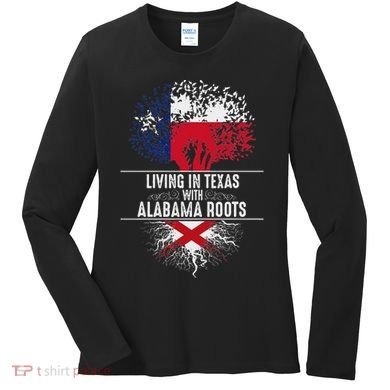 Texas Home Alabama Roots State Tree Flag Love Gift Women's Long Sleeve Shirt