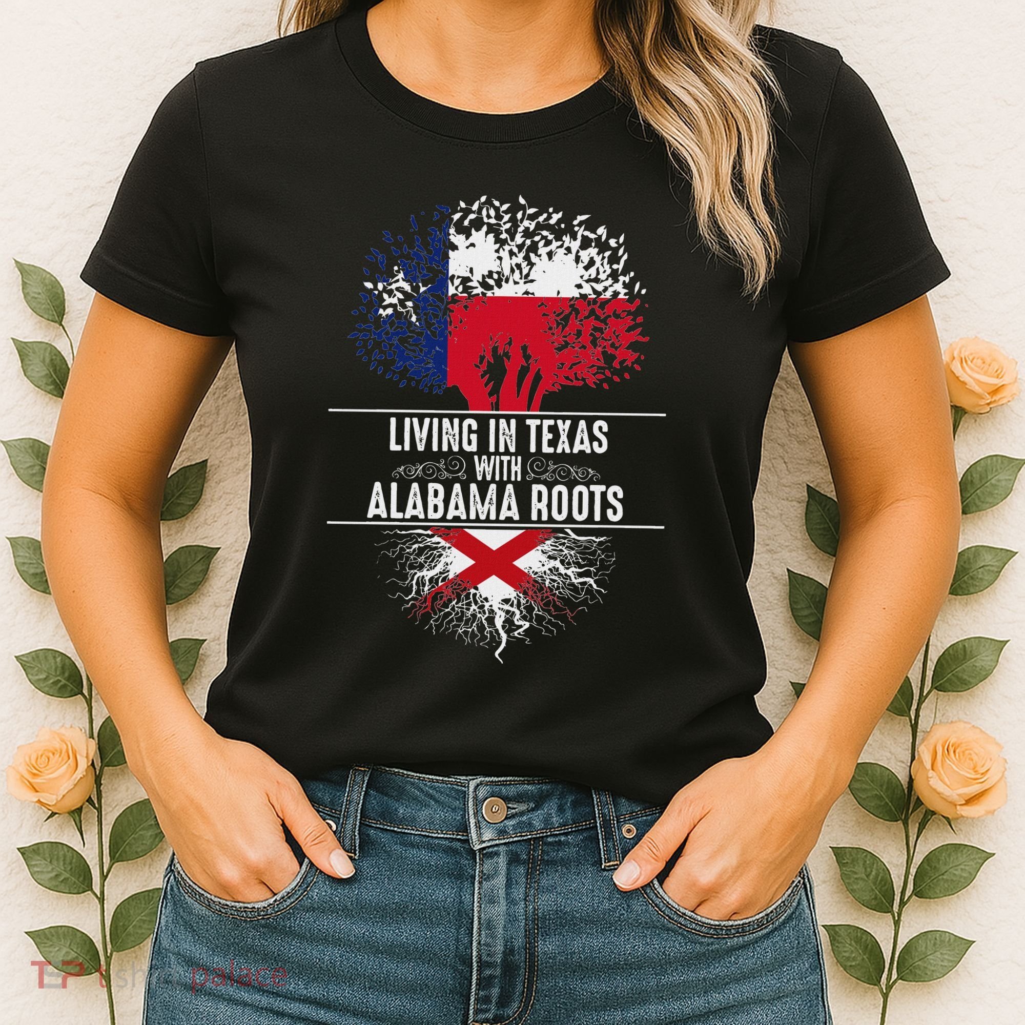 Texas Home Alabama Roots State Tree Flag Love Gift Women's T-Shirt