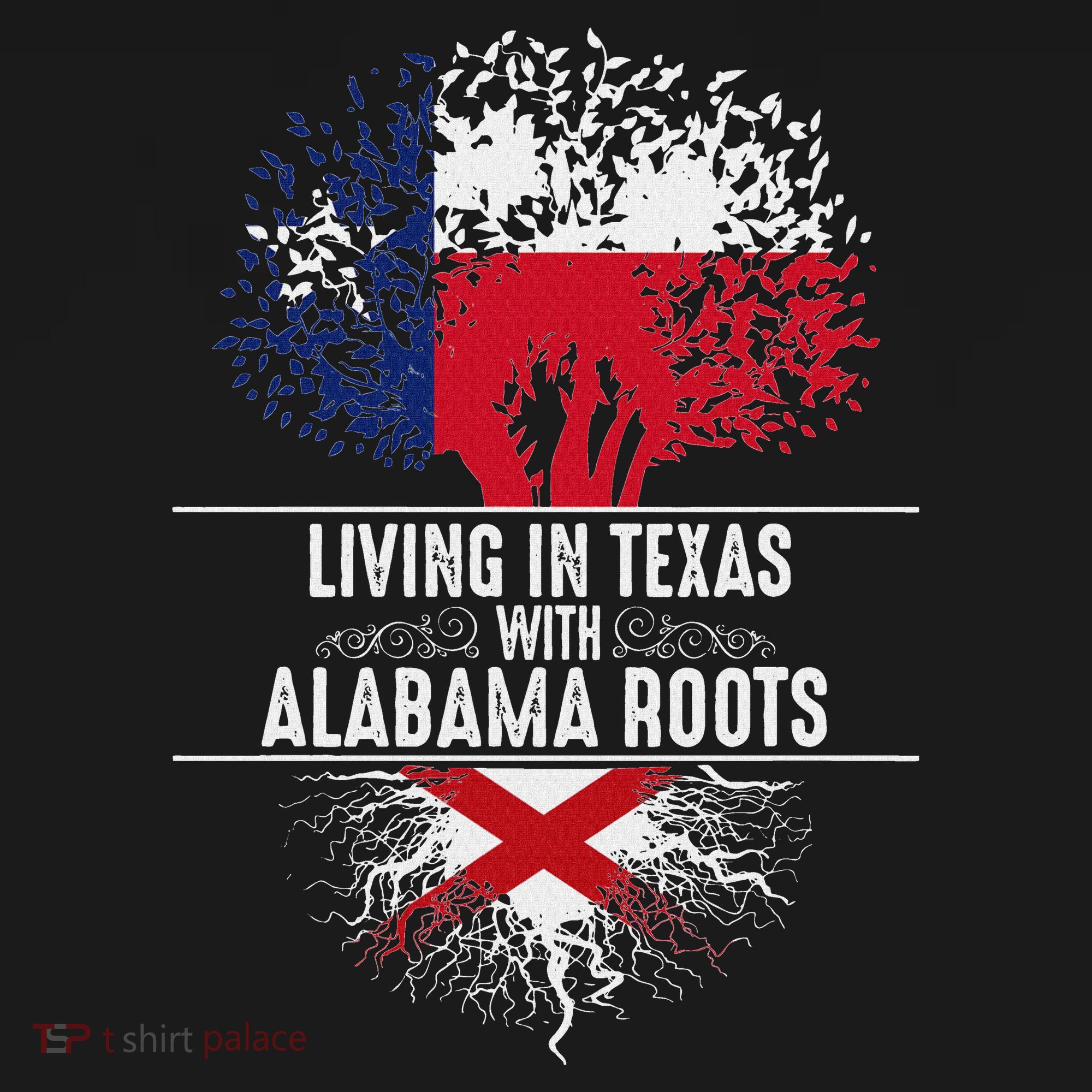 Texas Home Alabama Roots State Tree Flag Love Gift Women's T-Shirt
