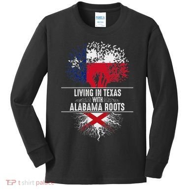 Texas Home Alabama Roots State Tree Flag Love Gift Kids Long Sleeve Shirt