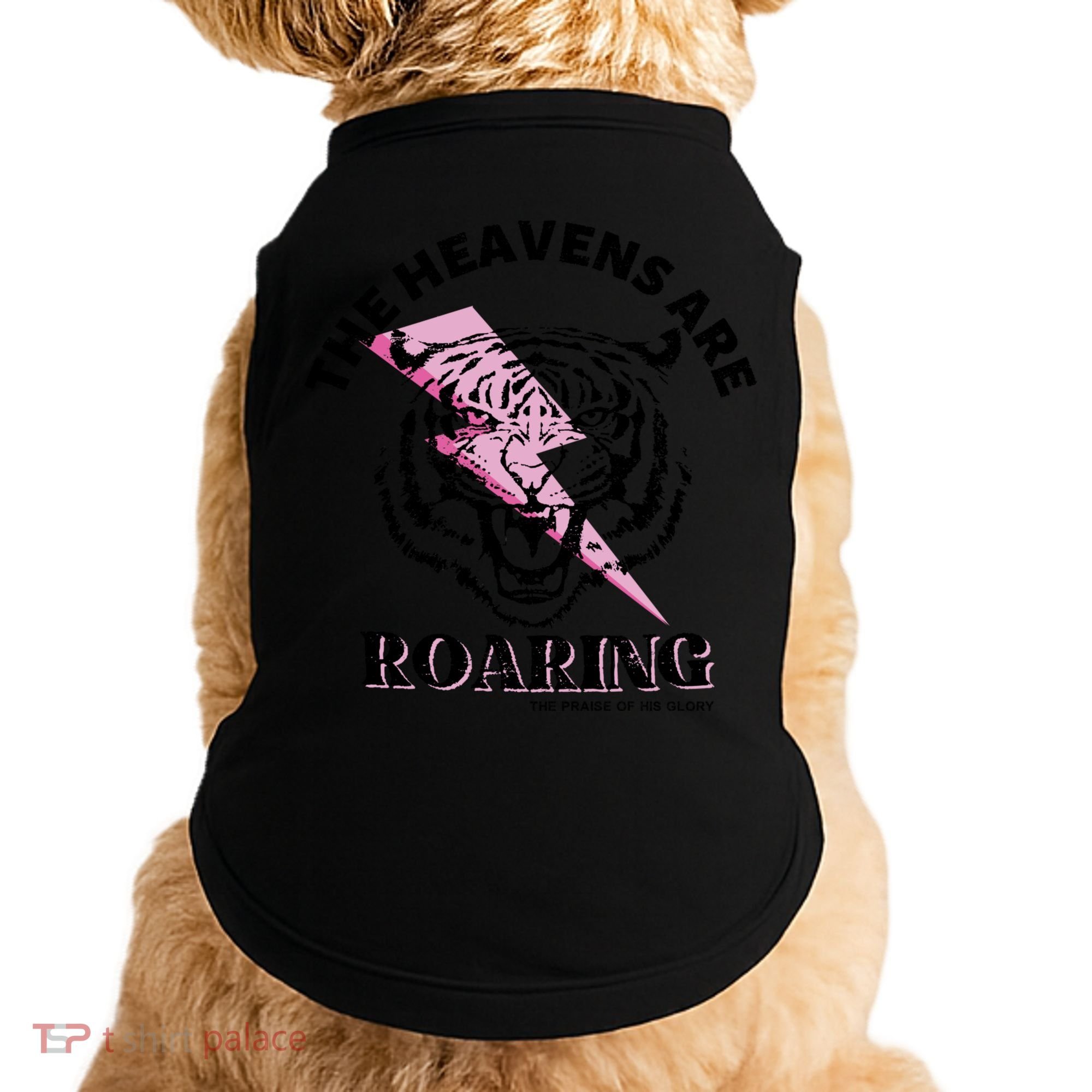 The Heavens Are Roaring Christian Doggie Tank