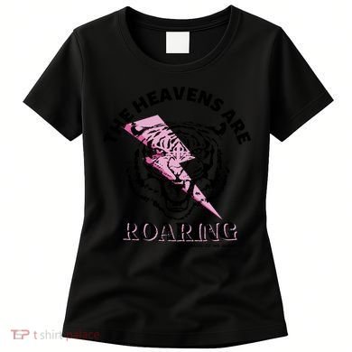 The Heavens Are Roaring Christian Women's T-Shirt
