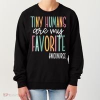 Tiny Humans Are My Favorite NICU Nurse Women's Sweatshirt thumb 0