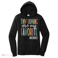Tiny Humans Are My Favorite NICU Nurse Women's Hoodie thumb 0