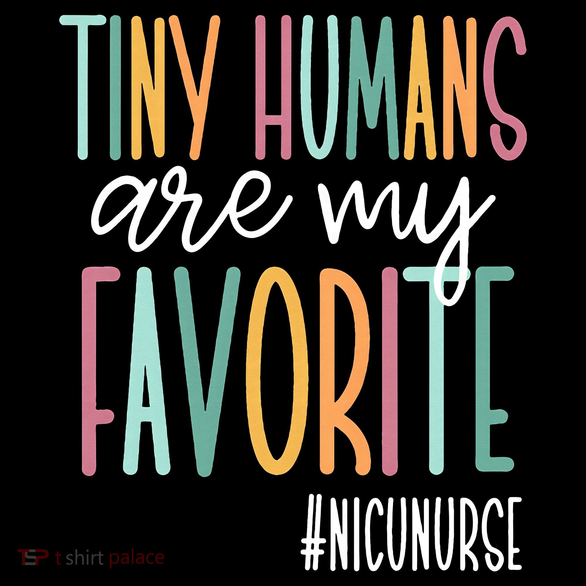 Tiny Humans Are My Favorite NICU Nurse Women's Hoodie