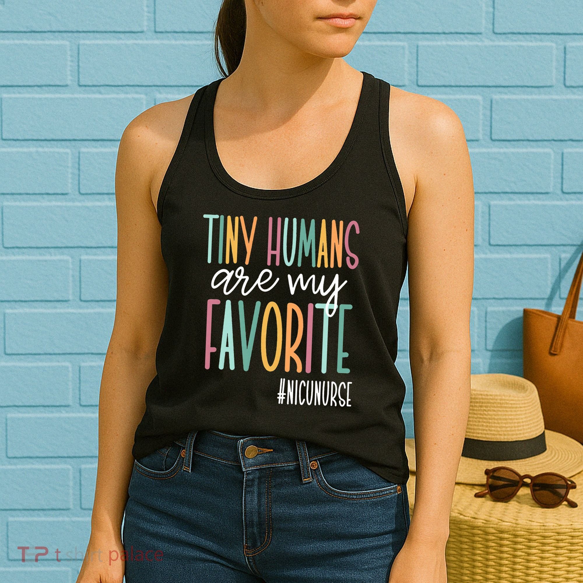 Tiny Humans Are My Favorite NICU Nurse Women's Tank Top