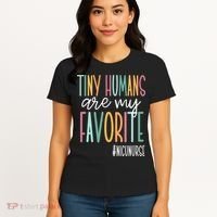 Tiny Humans Are My Favorite NICU Nurse Women's T-Shirt thumb 4