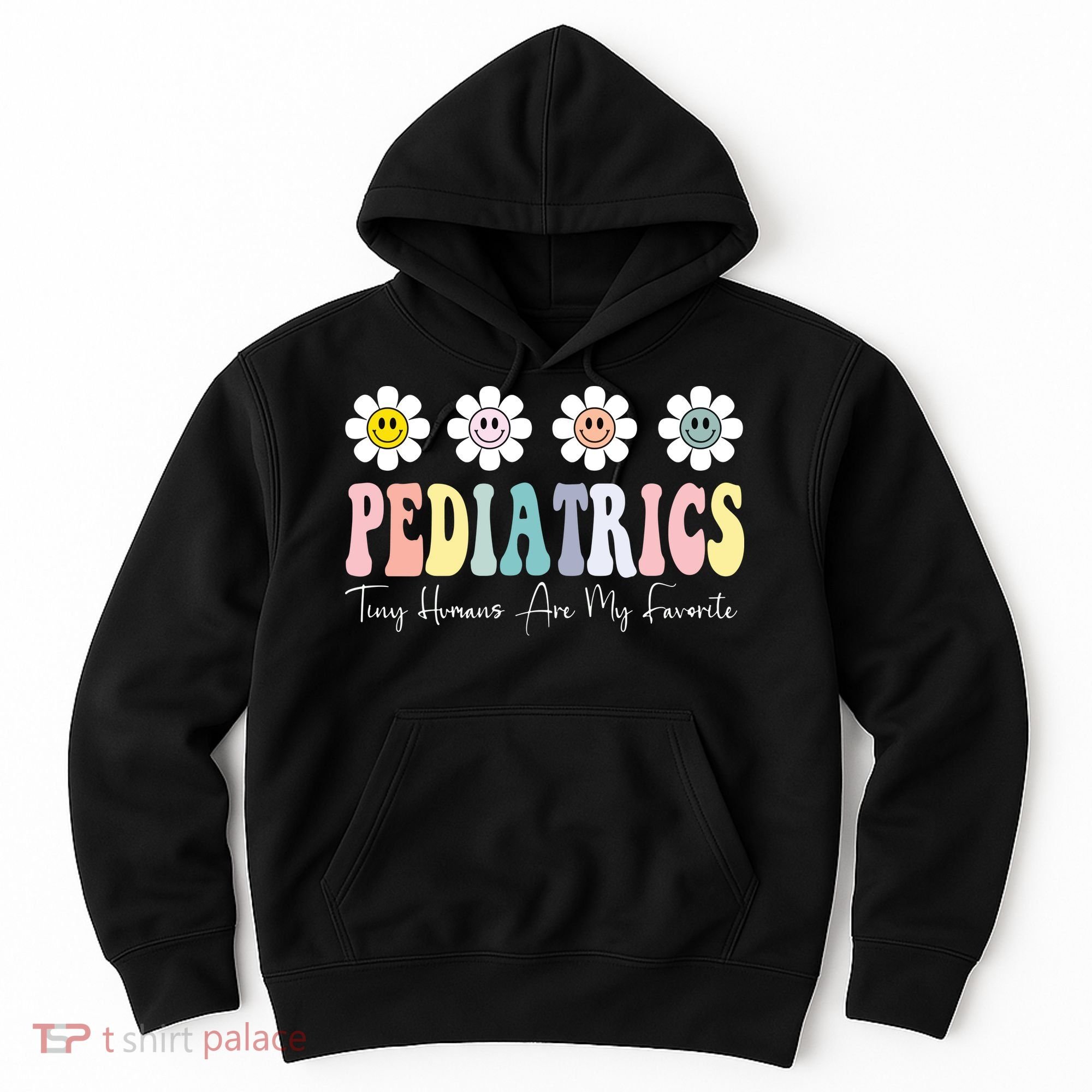Tiny Humans Are My Favorite Pediatrics Nicu Peds Nurse Long Sleeve Hoodie