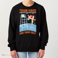 Train Hard And Swim Fast Women's Sweatshirt thumb 0
