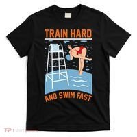 Train Hard And Swim Fast T-Shirt thumb 0