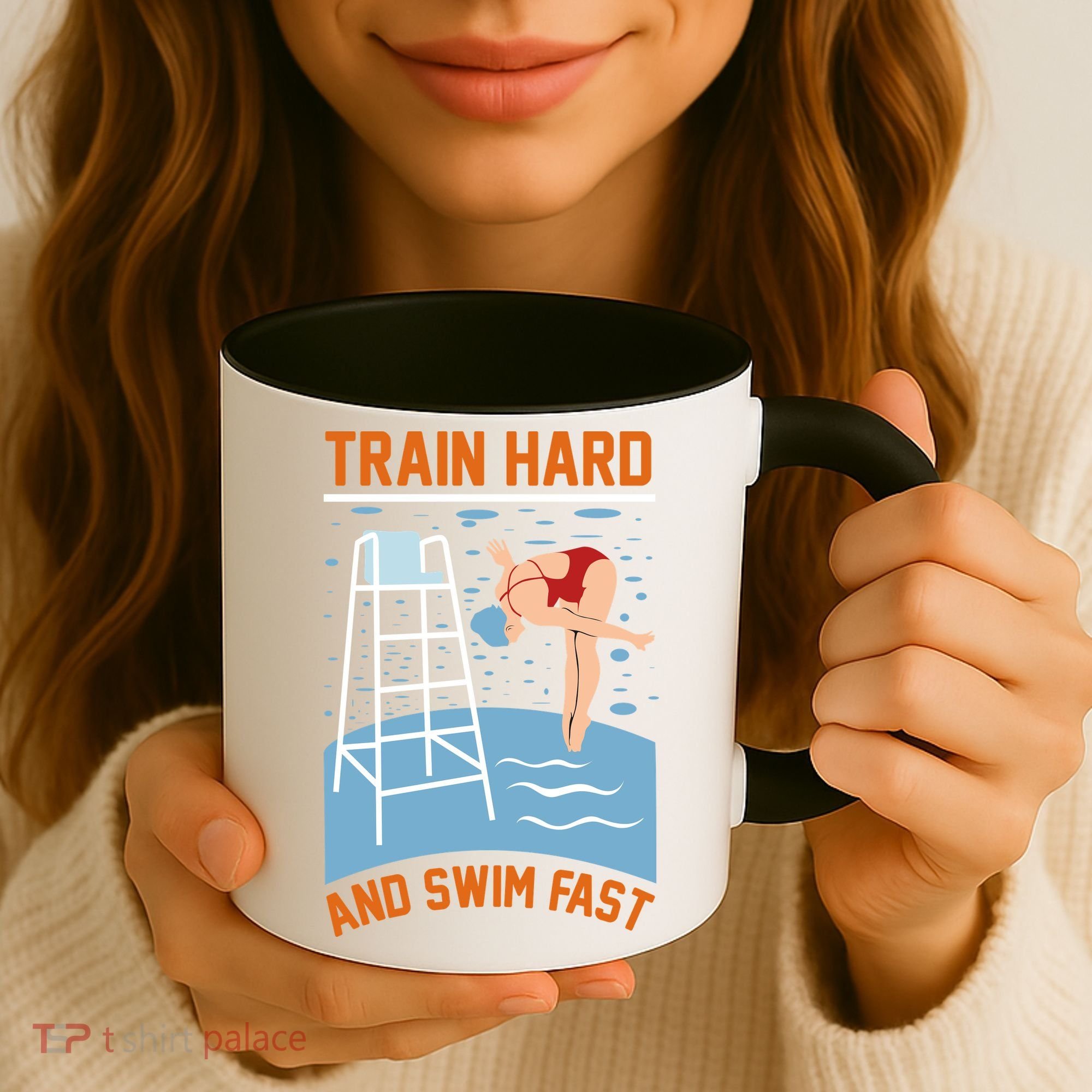 Train Hard And Swim Fast Coffee Mug