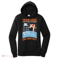 Train Hard And Swim Fast Women's Hoodie thumb 0