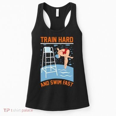 Train Hard And Swim Fast Women's Tank Top