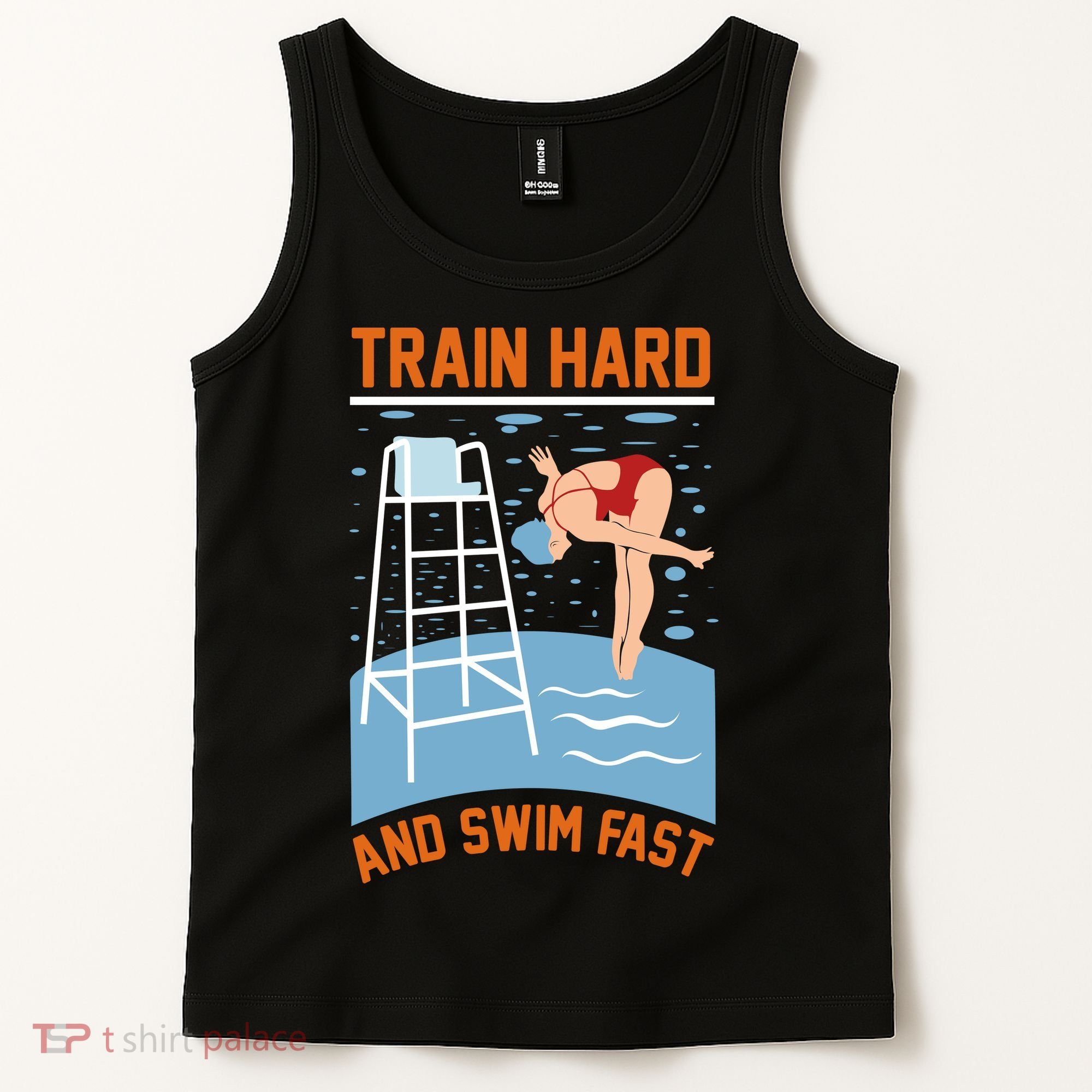 Train Hard And Swim Fast Tank Top