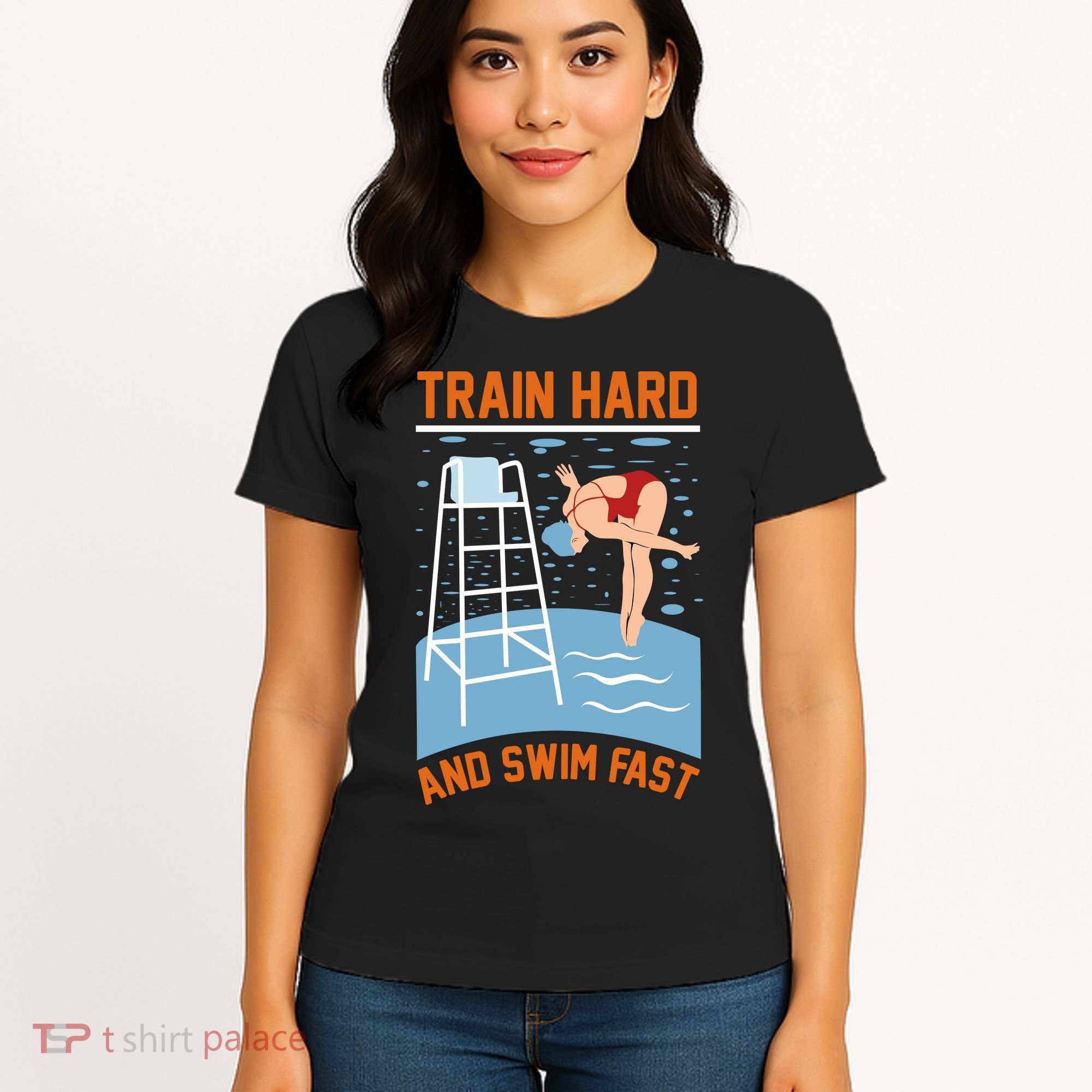 Train Hard And Swim Fast Women's T-Shirt