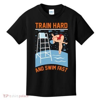 Train Hard And Swim Fast Kids T-Shirt