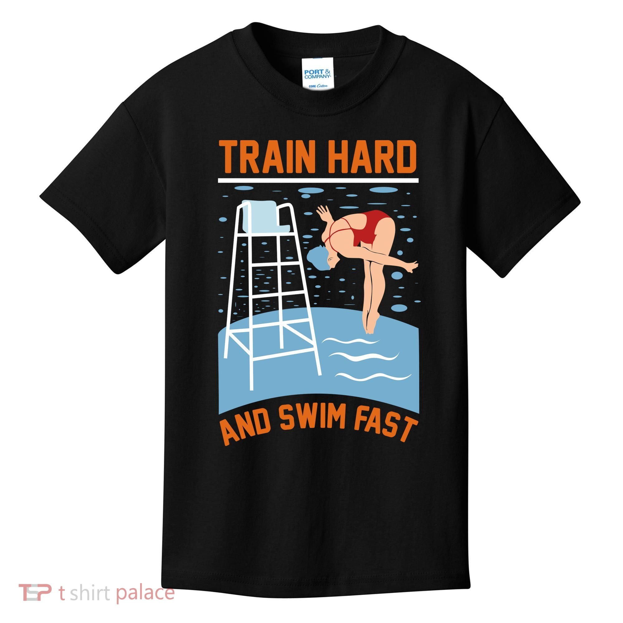 Train Hard And Swim Fast Kids T-Shirt
