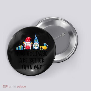 Two Holidays Are Better Than One Christmas Hanukkah Jewish Button