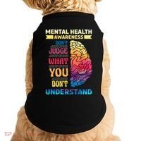 Tal Health Awareness DonT Judge What You Dont Understand Gift Doggie Tank thumb 0