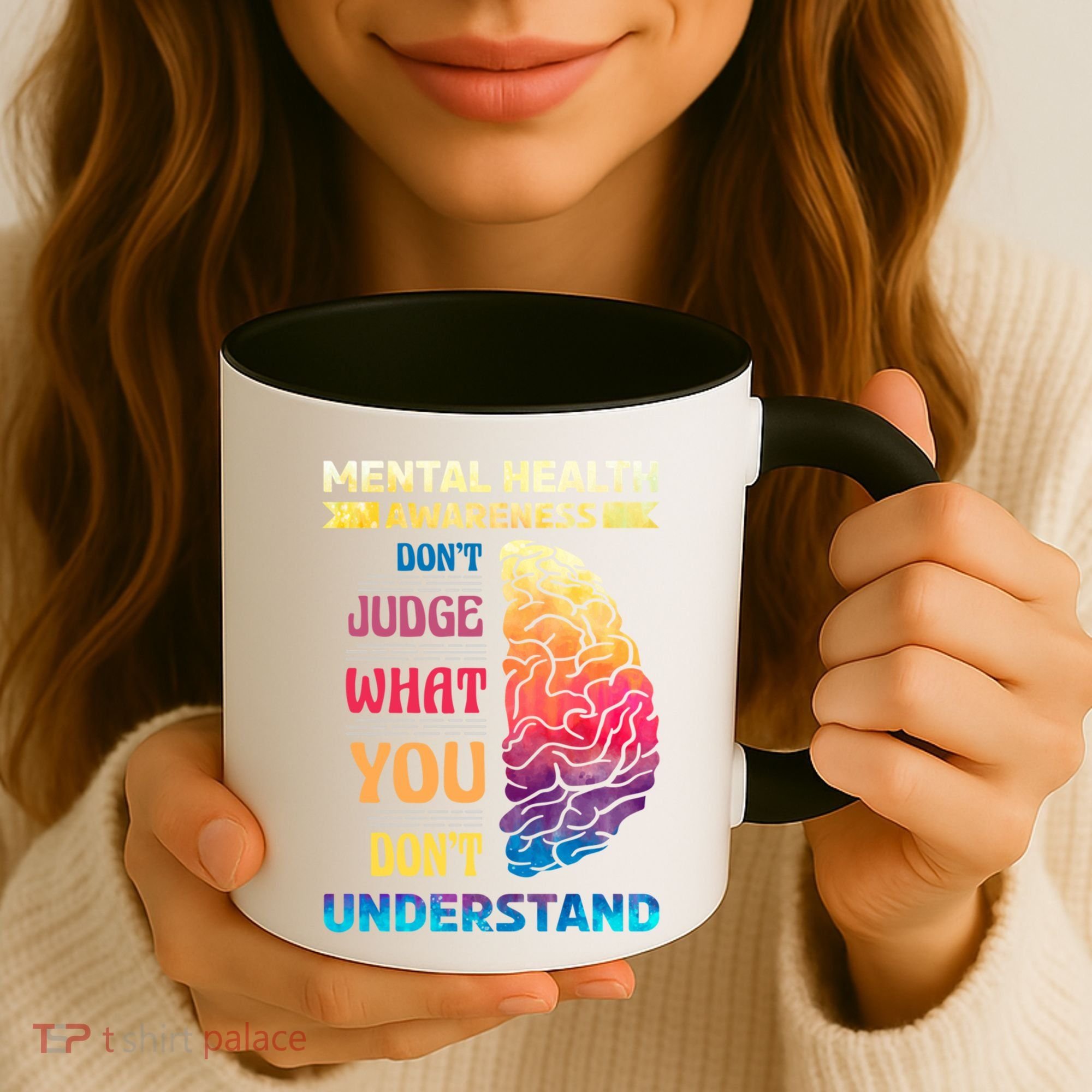 Tal Health Awareness DonT Judge What You Dont Understand Gift Coffee Mug