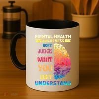 Tal Health Awareness DonT Judge What You Dont Understand Gift Coffee Mug thumb 4
