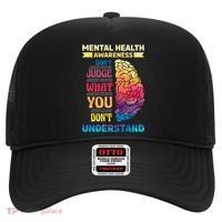 Tal Health Awareness DonT Judge What You Dont Understand Gift Hat thumb 0