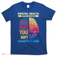 Tal Health Awareness DonT Judge What You Dont Understand Gift T-Shirt thumb 0