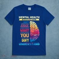 Tal Health Awareness DonT Judge What You Dont Understand Gift T-Shirt thumb 5