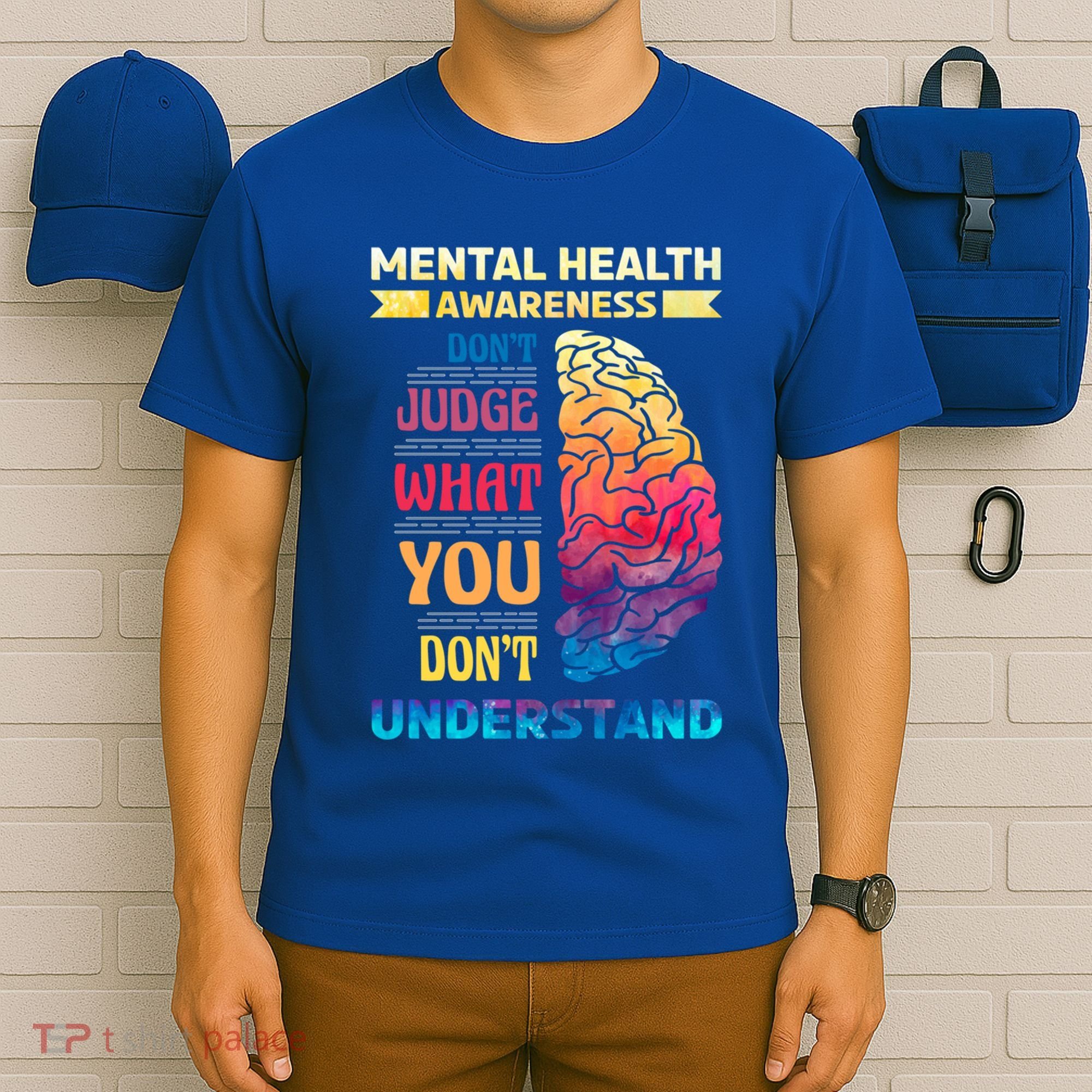 Tal Health Awareness DonT Judge What You Dont Understand Gift T-Shirt