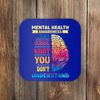 Tal Health Awareness DonT Judge What You Dont Understand Gift Coaster thumb 0