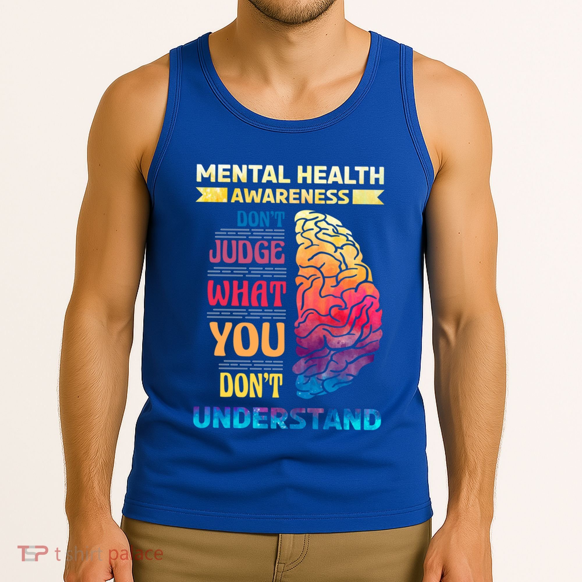Tal Health Awareness DonT Judge What You Dont Understand Gift Tank Top
