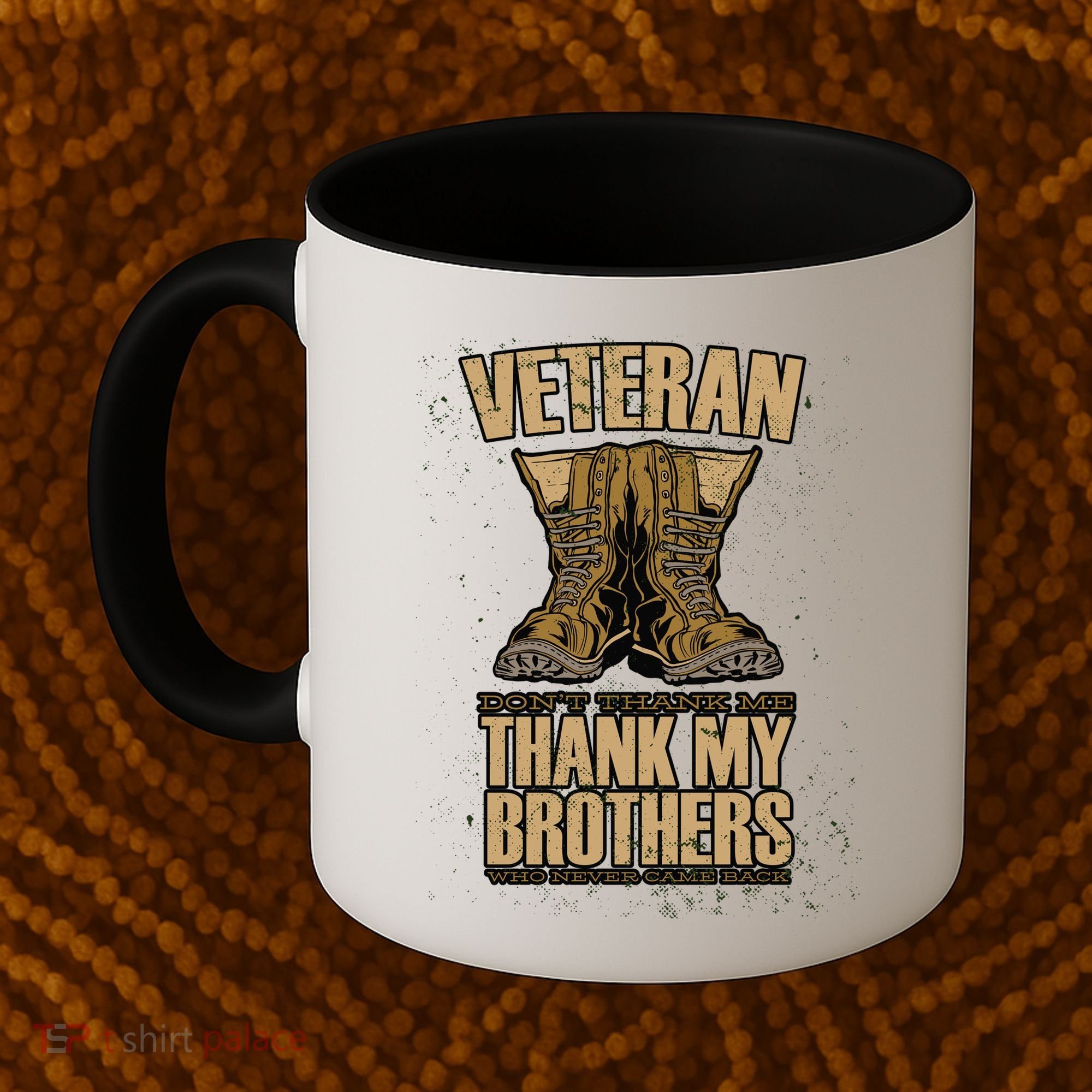 Thank My Brothers Veteran Boots Coffee Mug