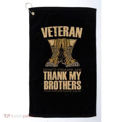 Thank My Brothers Veteran Boots Golf Towel