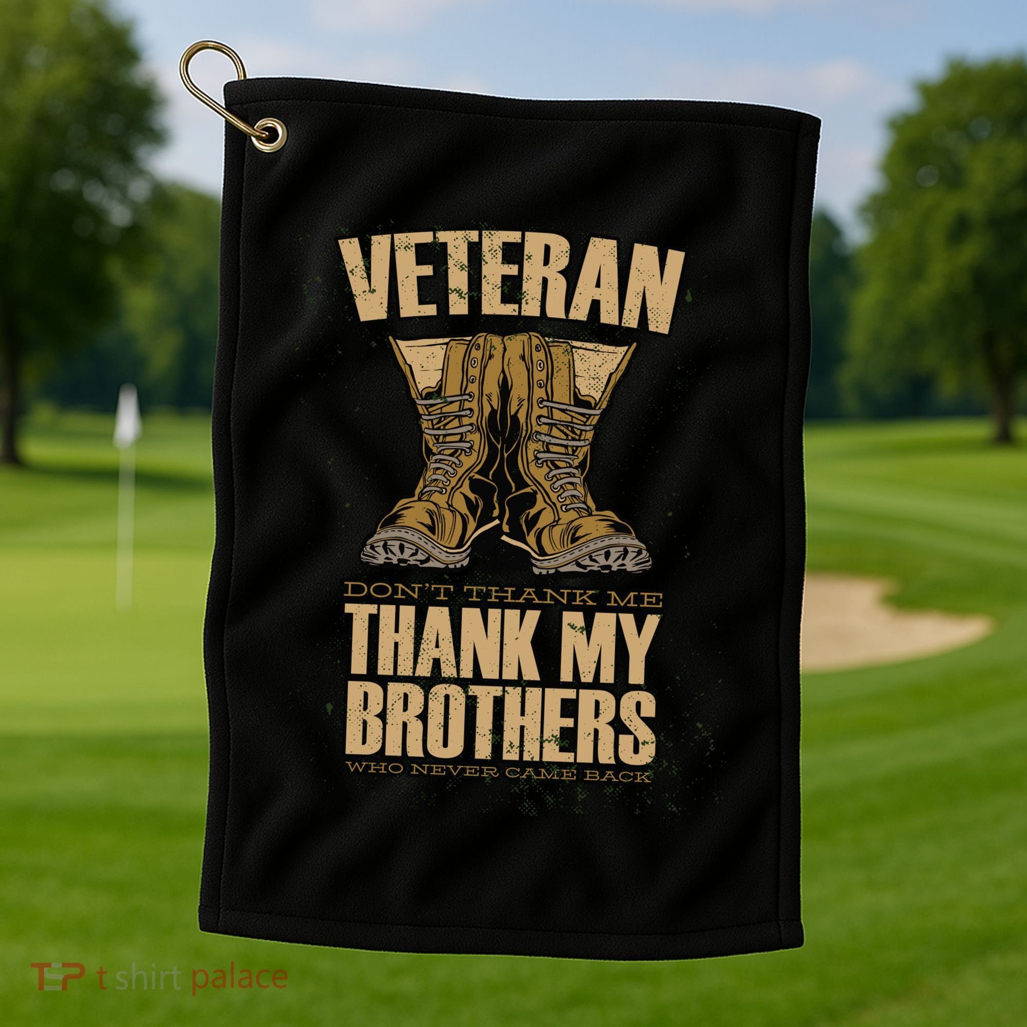 Thank My Brothers Veteran Boots Golf Towel