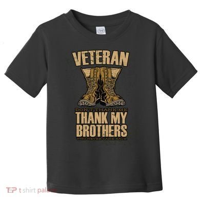 Thank My Brothers Veteran Boots Toddler T-Shirt