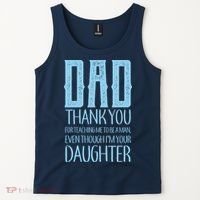 Thank You Dad For Teaching Me To Be A Man Tank Top thumb 2