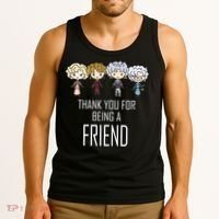 Thank You For Being A Friend Tank Top thumb 3