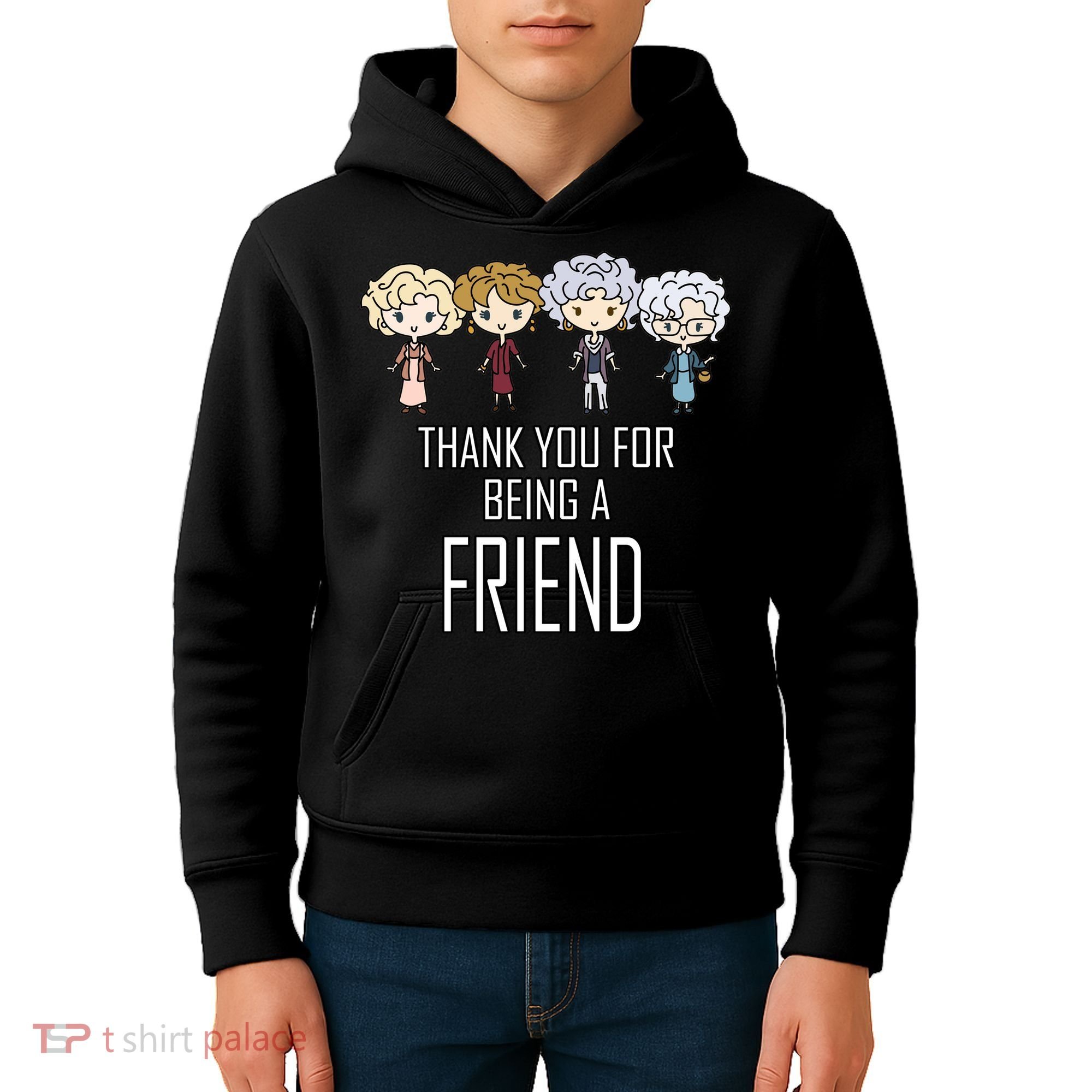 Thank You For Being A Friend Kids Hoodie